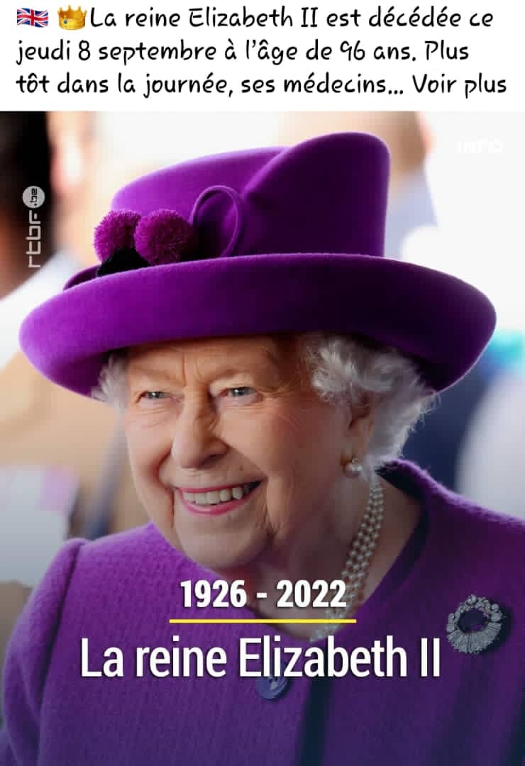 Monde-Necrologie:Urgent la Reine d’Angleterre est décédée ce jeudi 08 Septembre 2022 à l’âge de 96 ans à Londres . Le Prince Charles devient automatiquement Roi d’Angleterre.
