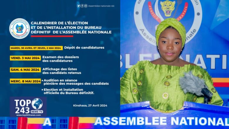 RDC:Le bureau d’âge de l’Assemblée nationale fixe l’élection du bureau définitif au 8 mai prochain 