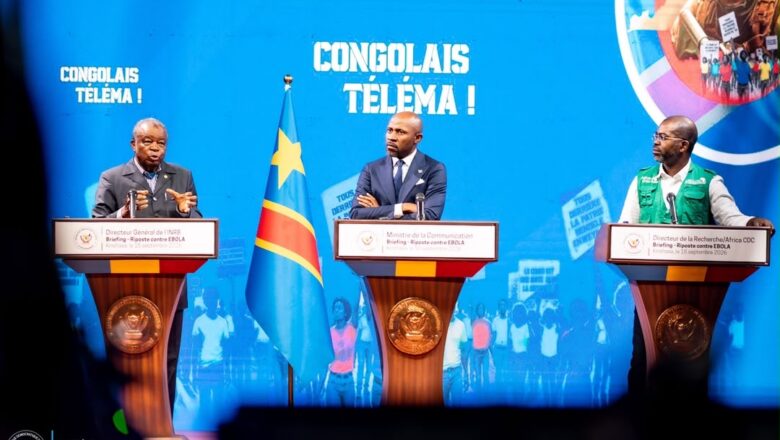 RDC :La riposte progresse contre Ebola, Muyaya, Muyembe et Mbala dressent l’état des lieux